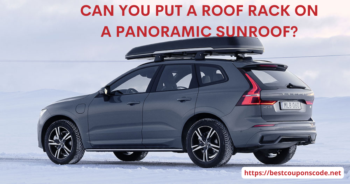 Can you put a roof rack on a panoramic sunroof?